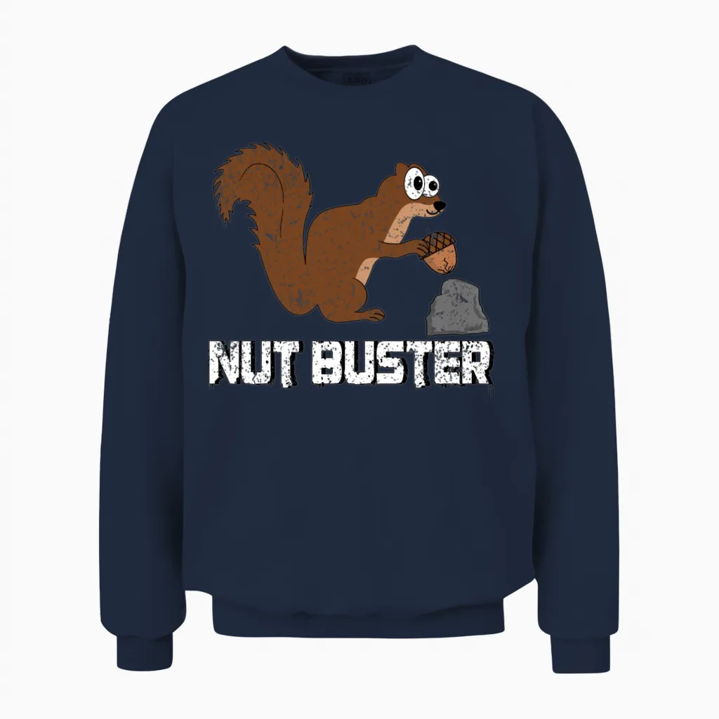 Nut Buster, Funny Squirrel Pun Unisex Sweatshirt in Navy