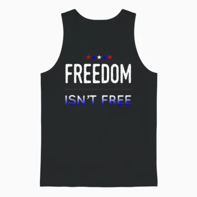 Freedom Isn't Free Unisex Tank Top - Black