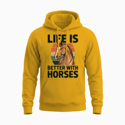Life Is Better with a Horse, Love of Horses Unisex Hoodie - Gold