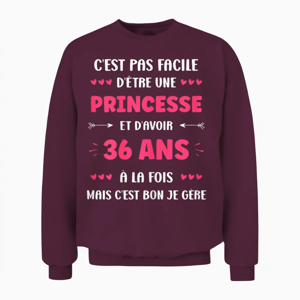 Humour 36 Ans Princesse Anniversaire Fille 36 Ans Unisex Sweatshirt in Maroon