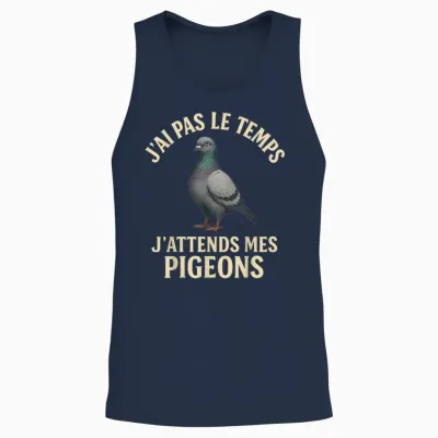 Colombophile Humour – J'attends Mes Pigeons Unisex Tank Top - Navy