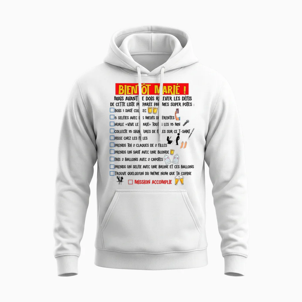 Man Soon Married! Future Wedding Mission Challenges Evg T-Shirt, White, S Unisex Hoodie in White