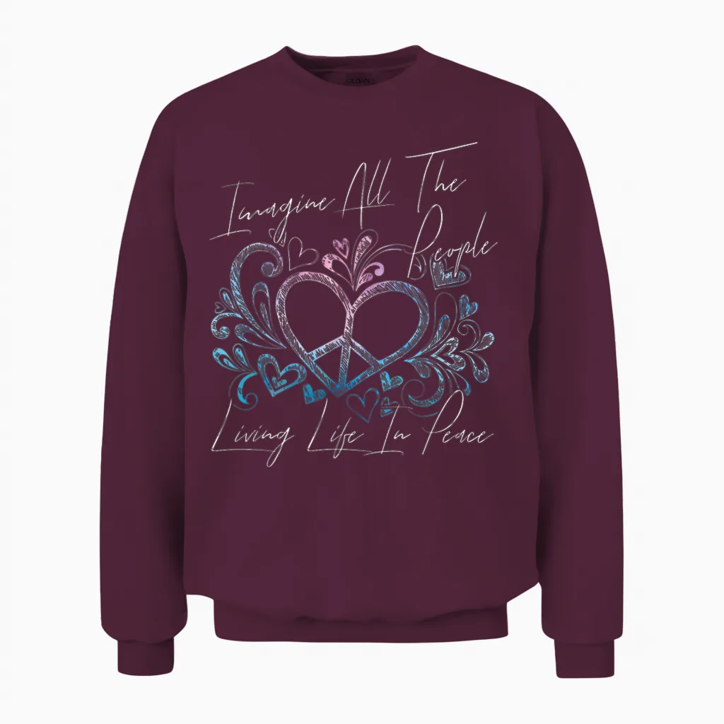 Imagine Hippie People Living Life in Peace and Love Unisex Sweatshirt in Maroon