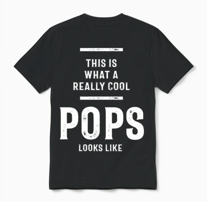 Gift for Pops | Really Cool Pops | Pops Gift Unisex T-Shirt in Black