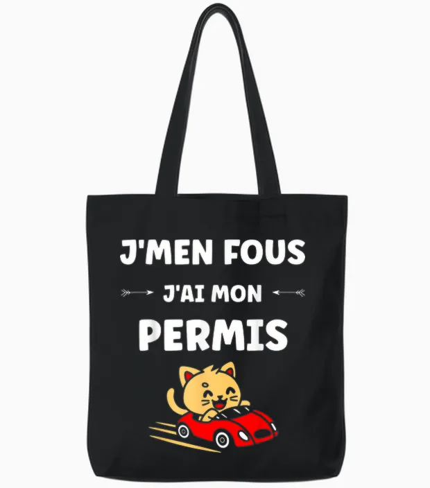 I Don't Care I Have My License Young Humor Driving License Tote Bags in Black