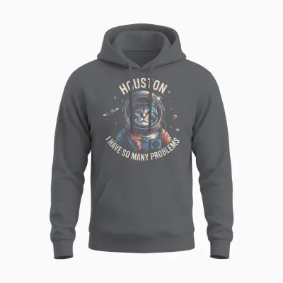 Houston I Have So Many Problems Space Cat Humour Unisex Hoodie - Charcoal