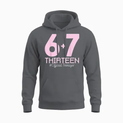 13. Geburtstag Shirt Lustiges Meme 67 Geburtstag 13 Für Teenager Mädchen Unisex Hoodie - Charcoal