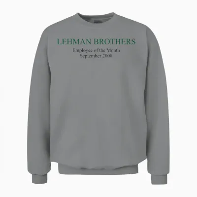 Lehman Brothers Political Humor Unisex Sweatshirt - Sport Grey
