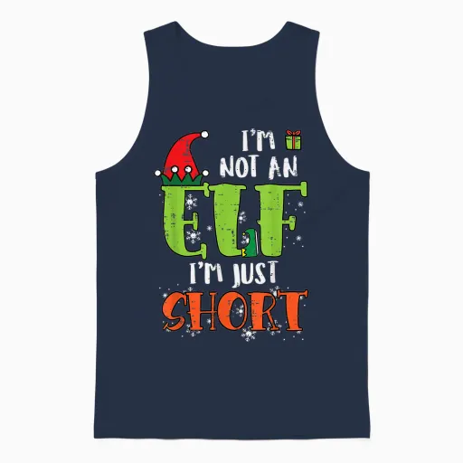 Im Not an Elf Just Short Funny Christmas Xmas Men Women Unisex Tank Top - Navy