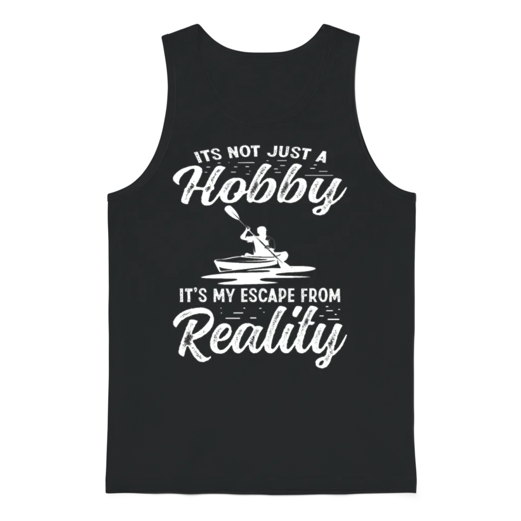 It's Not Just a Hobby Kayaking Men Women Unisex Tank Top - Black