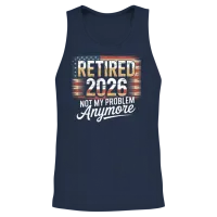 Retired 2026 Not My Problem Anymore Retirement 26 Unisex Tank Top - Navy – 2