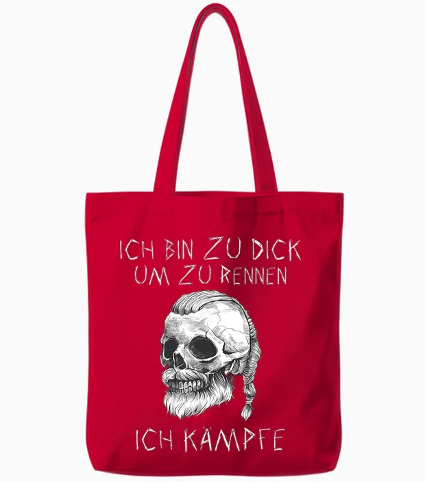 T-Shirt with German Text "ich Bin Zu Dick Ich Kämpfe Böser Alter Mann Viking", Black Tote Bags in Red