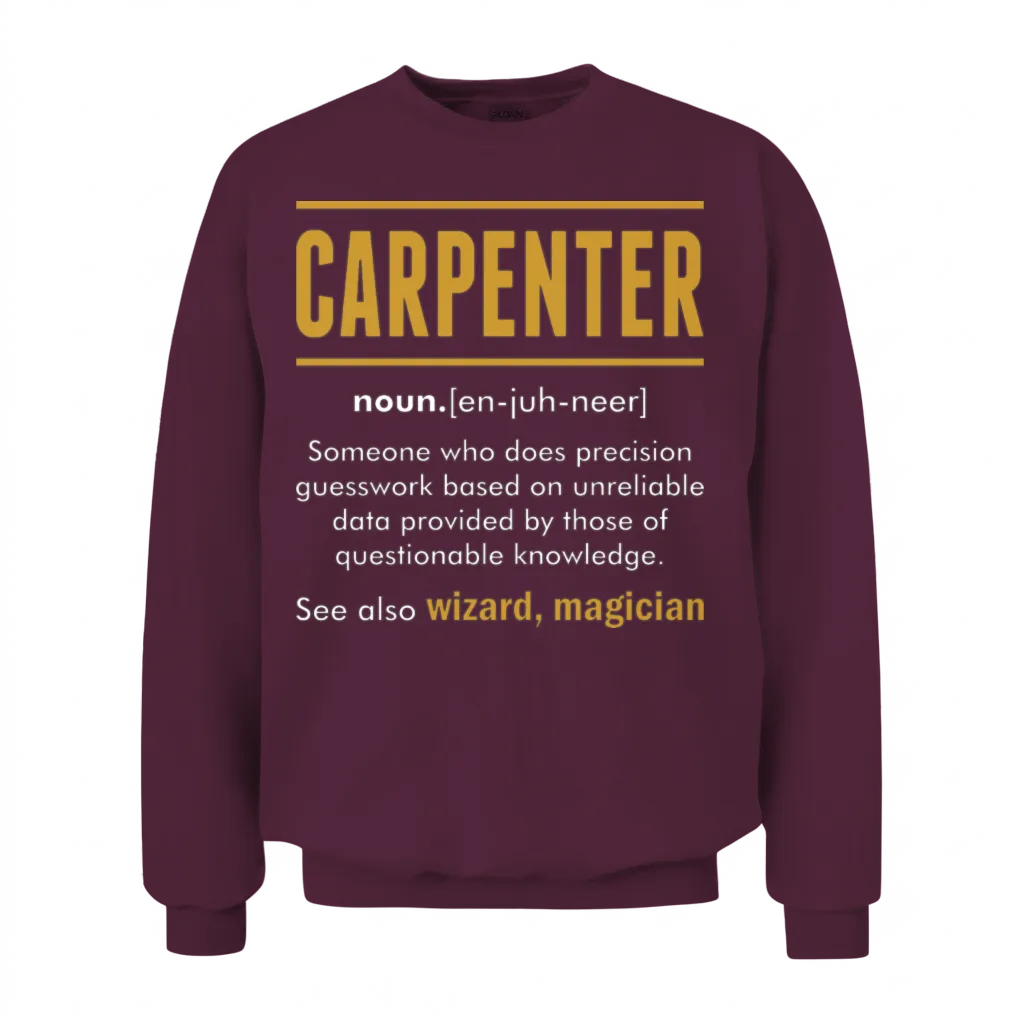 Carpenter Wizard Magician β Construction Gift Unisex Sweatshirt - Maroon