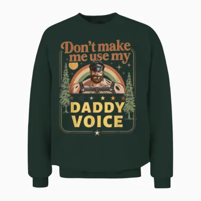 Peinliches Shirt Lustig Unangemessener Papa Stimme Humor Unisex Sweatshirt - Forest