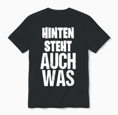 Hinten Kommt Noch Was Lustiger Spruch Unisex T-Shirt - Black
