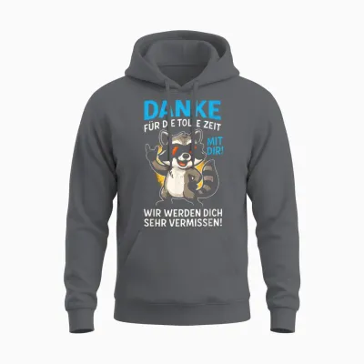 T-Shirt with German Text "danke Für Die Tolle Zeit Mit Dir!" Unisex Hoodie - Charcoal