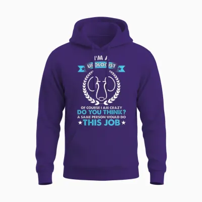 Im a Urologist Doctor Urology Professional Gift Unisex Hoodie - Purple