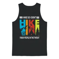 I Hike So I Don't Hike Punch People in the Throat Unisex Tank Top - Black – 1