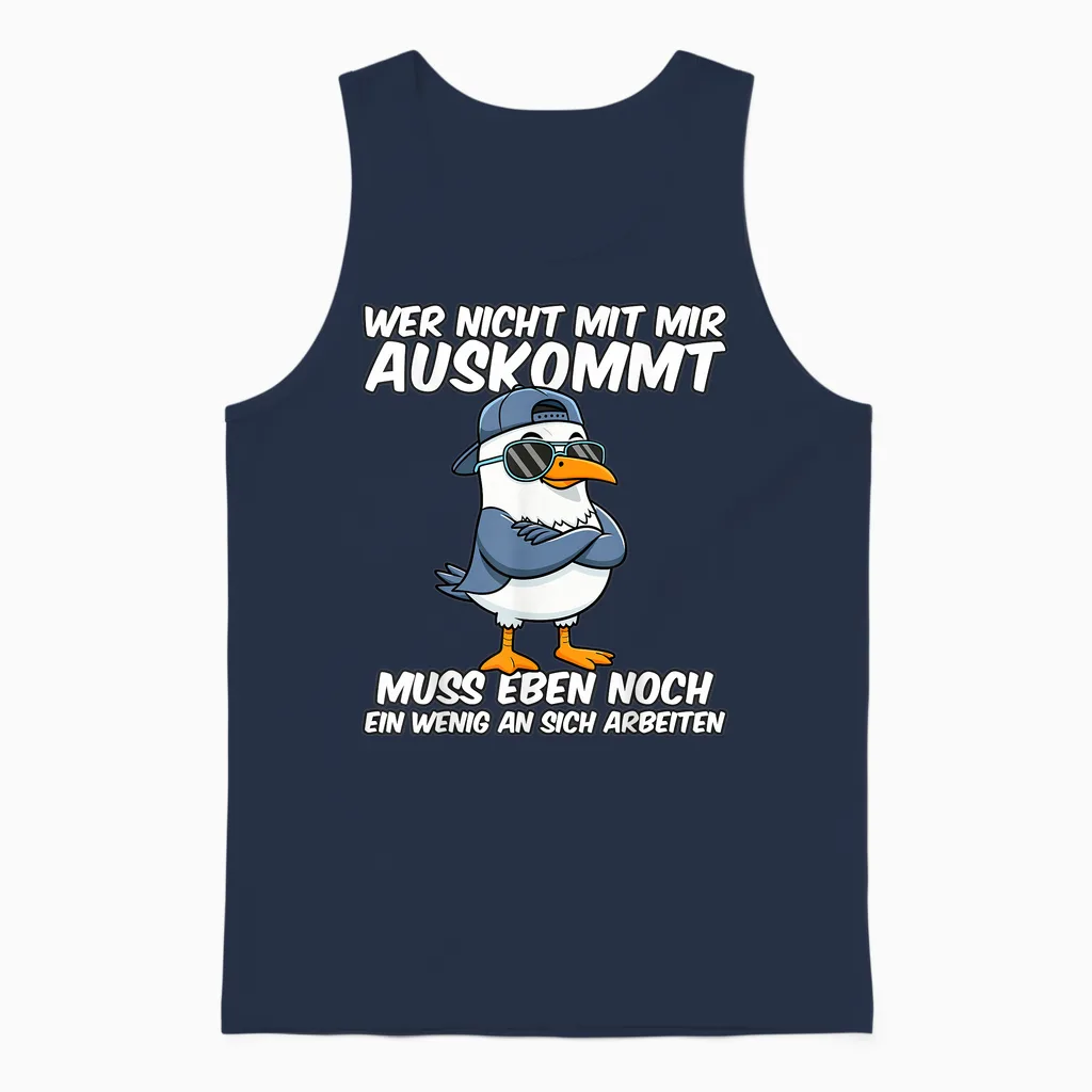 Lustige Tshirts Männer Wer Nicht Mit Mir Auskommt Muss Eben Unisex Tank Top in Navy
