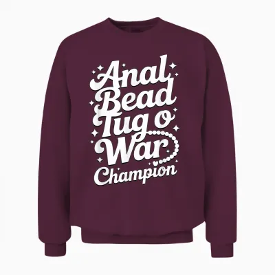 Embarrassing Shirt Naughty Funny Inappropriate Adult Humor Unisex Sweatshirt - Maroon