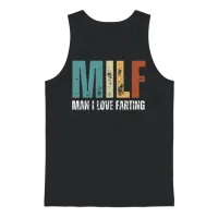 Milf Man I Love Farting Funny Retro Men Dad Humor Unisex Tank Top - Black – 1