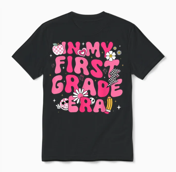 In My First Grade Era Girl Back to School 1st Grade Teacher Unisex T-Shirt in Black