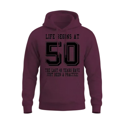 Life Begins at 50... 50th Birthday Unisex Hoodie - Maroon
