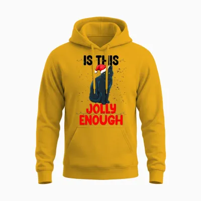 Is This Jolly Enough Unisex Hoodie - Gold