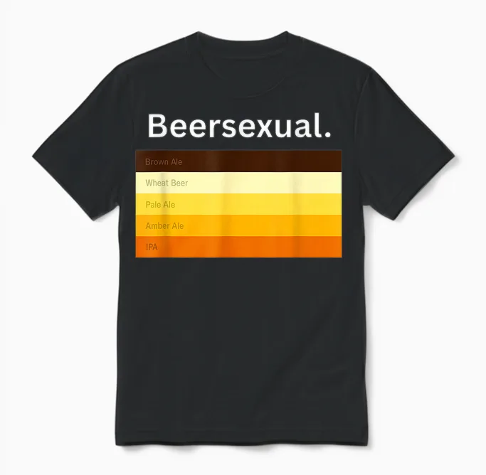 Biersexuell, Lustiger Biertrinker Unisex T-Shirt in Black