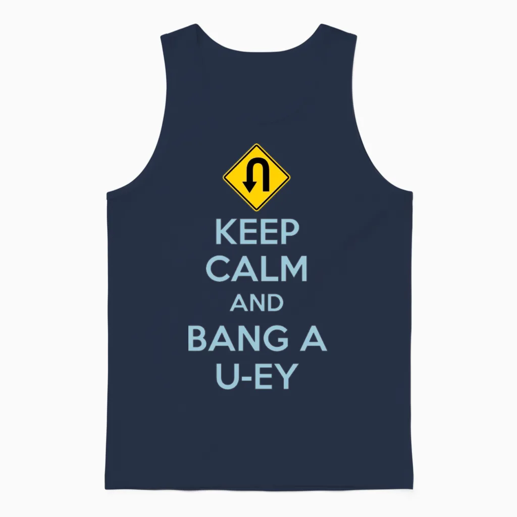 Keep Calm and Bang a U-Ey Unisex Tank Top in Navy