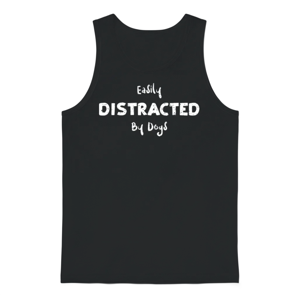 Easily Distracted by Dogs - Dogs Unisex Tank Top - Black