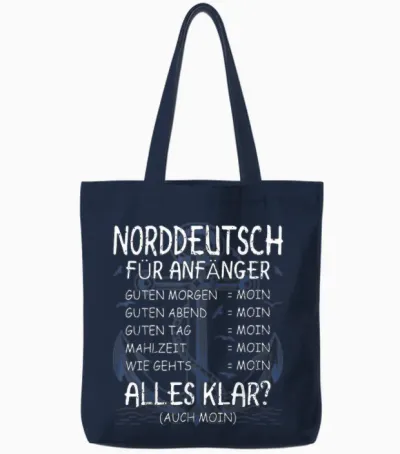T-Shirt North German for Beginners Moin Saying Coast North Germany Tote Bags - Navy