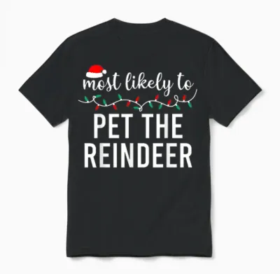 Most Likely to Christmas Matching Family Pajamas Funny Unisex T-Shirt - Black
