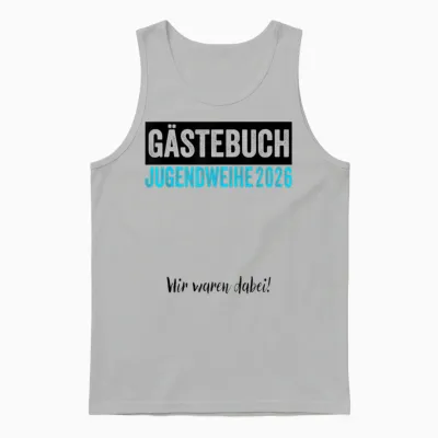 Jugendweihe 2026 Gästebuch Wir Waren Dabei Unisex Tank Top - Ash