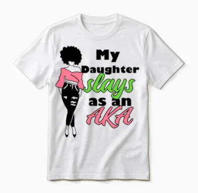 Aka Sorority Daughter Paraphernalia Gif for Mom Unisex T-Shirt - White