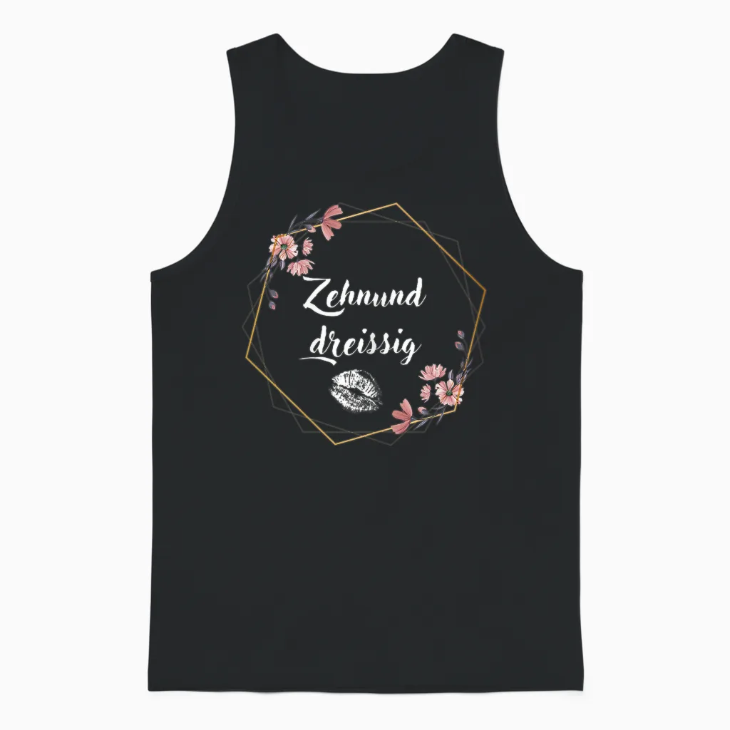 40 Geburtstag Frau I Zehnunddreissig Unisex Tank Top in Black
