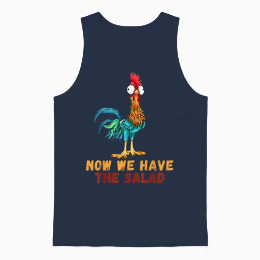 Now We Have the Salad Saying Quotes for Men Women T-Shirt, Black Unisex Tank Top in Navy