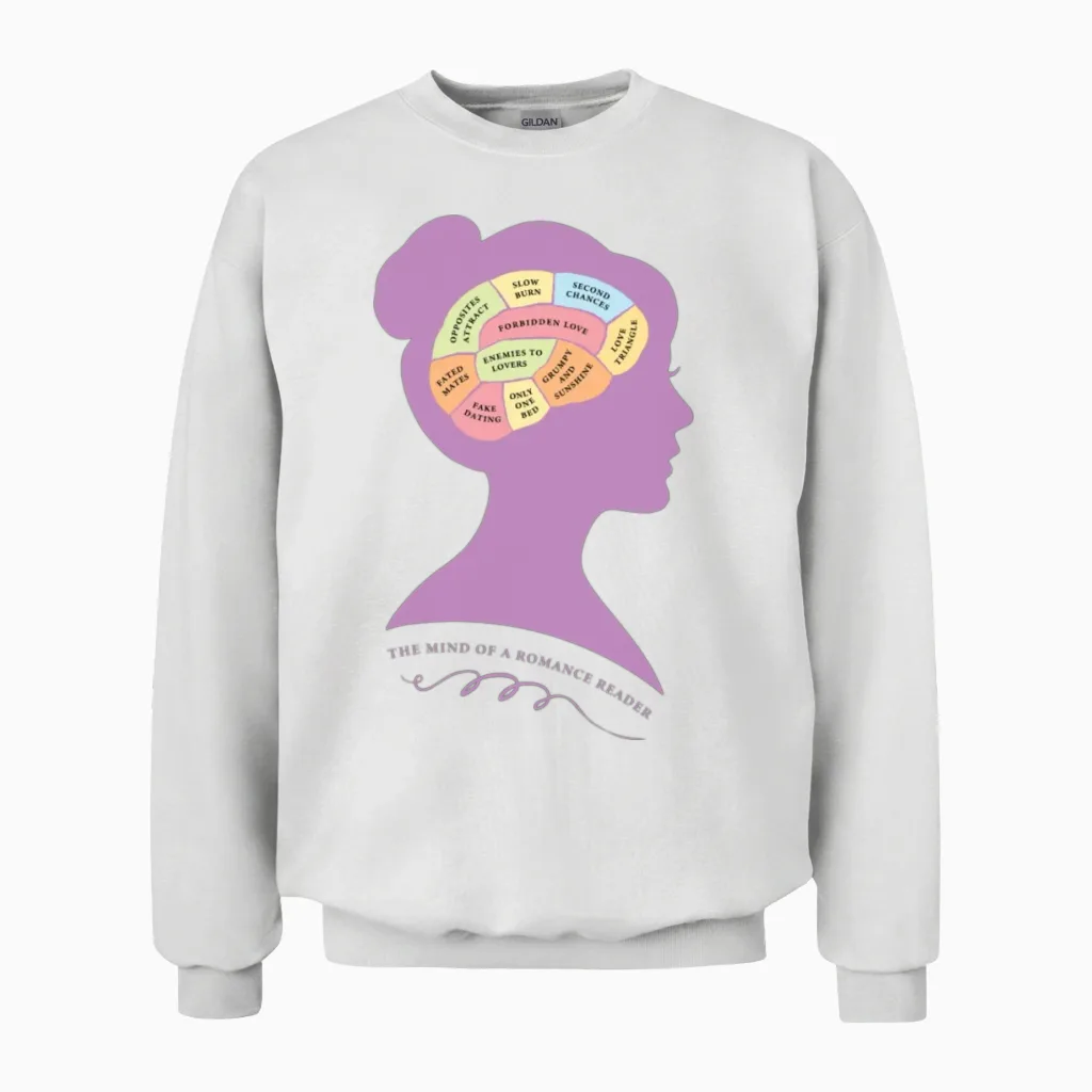 The Mind of a Romance Reader Unisex Sweatshirt in White