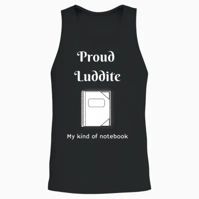 Des Luddites Fiers Comme De Vrais Carnets T-Shirt Haut De Gamme Unisex Tank Top - Black
