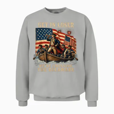 Vintage Get in Loser We're Crossing the Delaware Unisex Sweatshirt - Ash