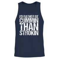 I'd Rather Be Cummin Than Strokin Unisex Tank Top - Navy – 2