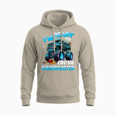 I'm Ready to Crush Kindergarten First Day of Boys Unisex Hoodie - Sand