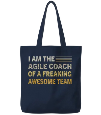 I Am the Agile Coach of a Freaking Awesome Team Tote Bags - Navy
