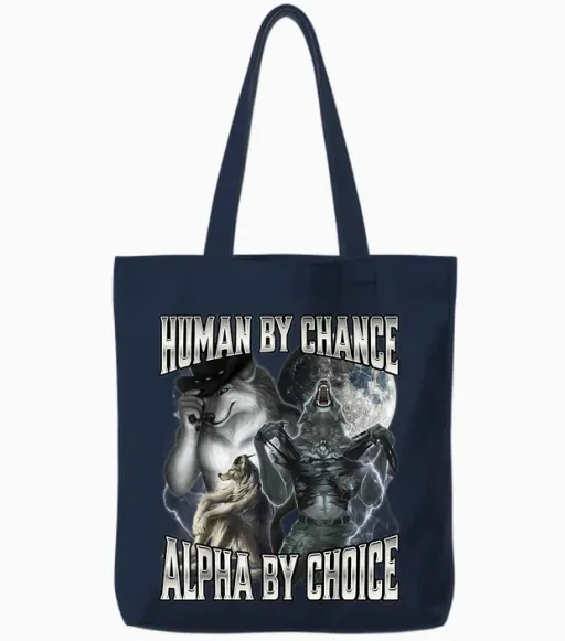 Human by Chance Alpha by Choice T-Shirt, Black, S Tote Bags - Navy