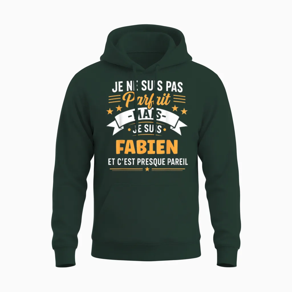 Humour Fabien Drole Blague Personnalisé Prénom Fabien Unisex Hoodie in Forest
