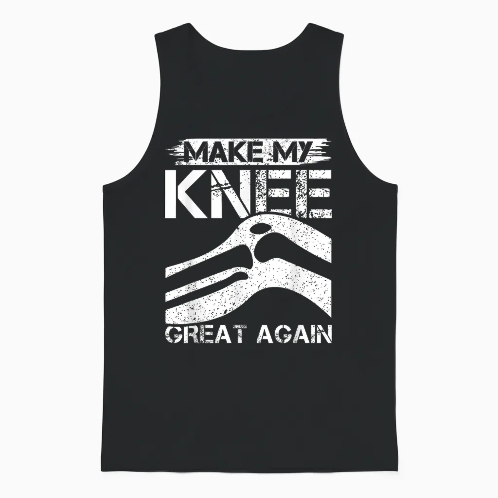 Making My Knee Awesome Again - T-Shirt Surgery Unisex Tank Top in Black