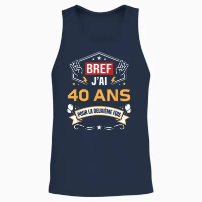 Bref J'ai 40 Ans Pour La Deuxième Fois Anniversaire 80 Ans Unisex Tank Top - Navy