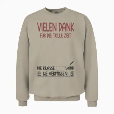 Lehrerin Erinnerung Lehrer Abschied Rente Schulklasse Schule Unisex Sweatshirt - Sand