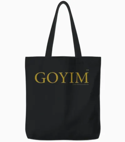 Goyim, Gold Tote Bags - Black