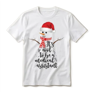 It's Cool to Be Medical Assistant Funny Christmas Unisex T-Shirt - White